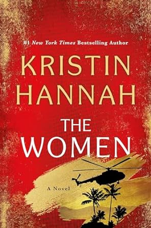 The Women, by Kristin Hannah