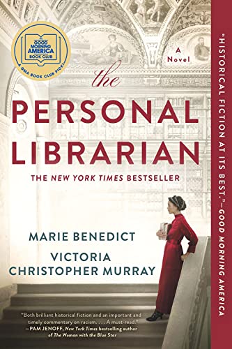 <i>The Personal Librarian,</i> by Marie Benedict and Victoria Christopher Murray