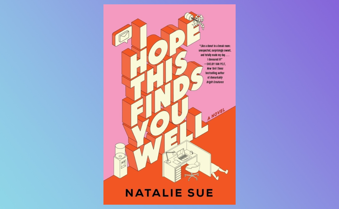 The book cover for "I Hope This Finds You Well"