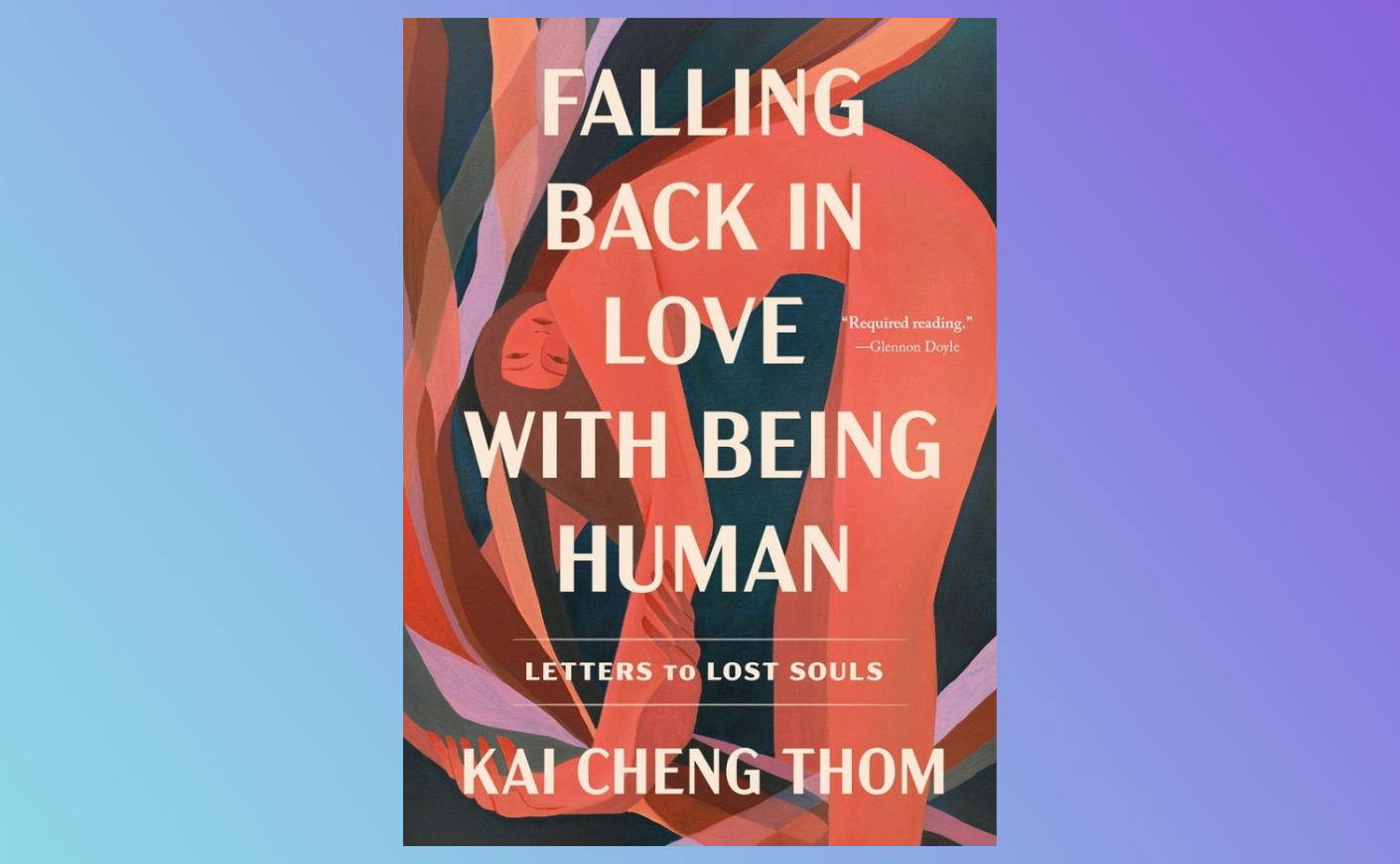 The book cover for "Falling Back in Love With Being Human"