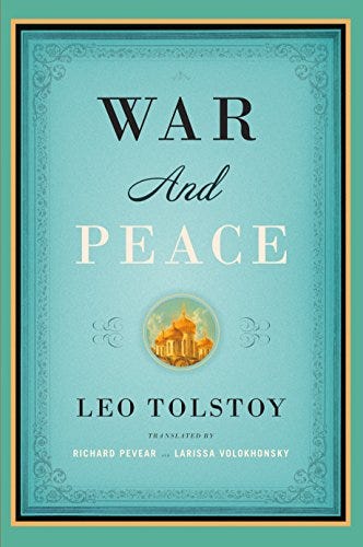 <i>War and Peace</i> by Tolstoy <i>War and Peace</i> by Tolstoy