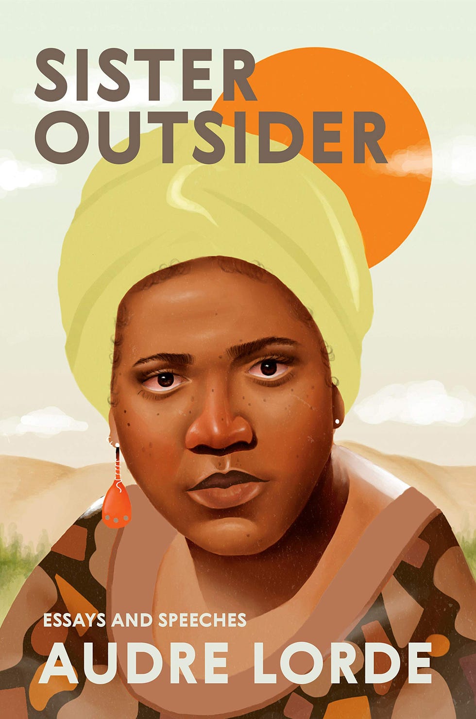 <i>Sister Outsider</i> by Audre Lorde <i>Sister Outsider</i> by Audre Lorde