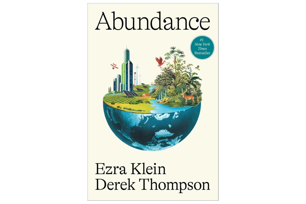 Illustration for "Abundance" by Ezra Klein and Derek Thompson, featuring a half-globe with a modern city, solar panels, windmills, farmland, a river, and a lush forest with a deer and birds, all on a light background.