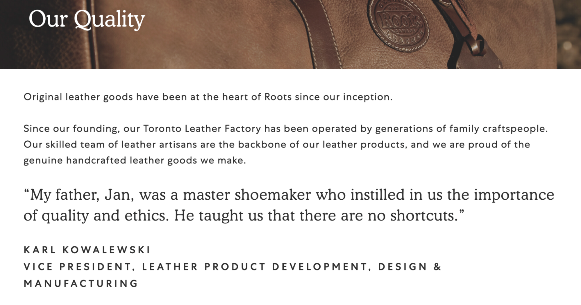 Close-up of a Roots leather bag and quote highlighting their Toronto factory’s handmade craftsmanship.
